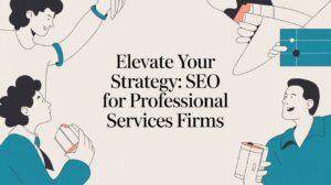 seo for professional services firms business strategy